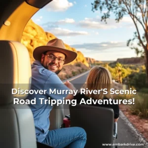 Read more about the article Discover Murray River’S Scenic Road Tripping Adventures!