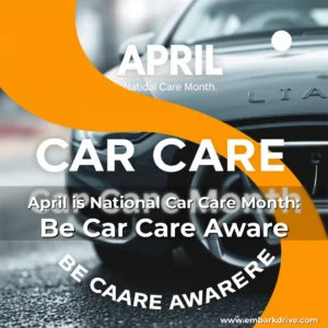 Read more about the article April is National Car Care Month: Be Car Care Aware
