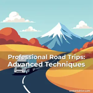 Artistic representation for Professional Road Trips: Advanced Techniques