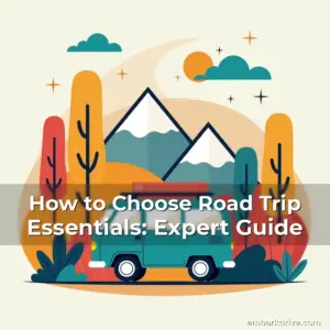 Artistic representation for How to Choose Road Trip Essentials: Expert Guide